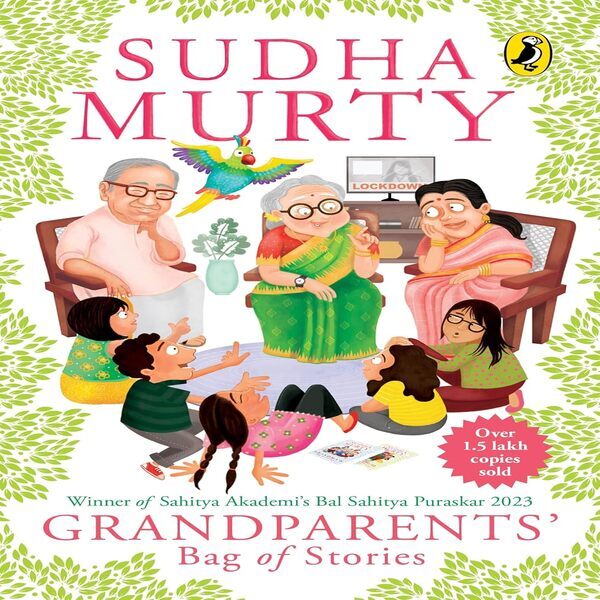Grandparents' Bag of Stories by Sudha Murty Grandparents' Bag of Stories by Sudha Murty