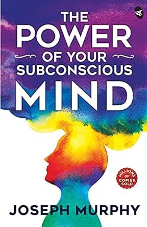 The Power of Your Subconscious Mind: Original Edition | Premium Paperback The Power of Your Subconscious Mind: Original Edition | Premium Paperback